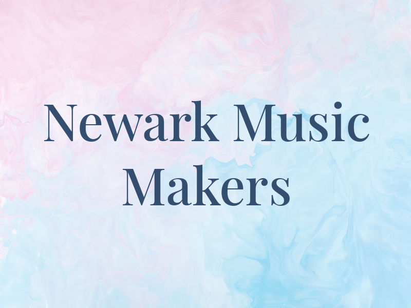Newark Music Makers