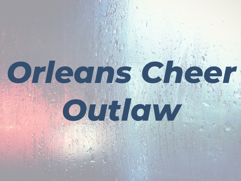 New Orleans Cheer Outlaw