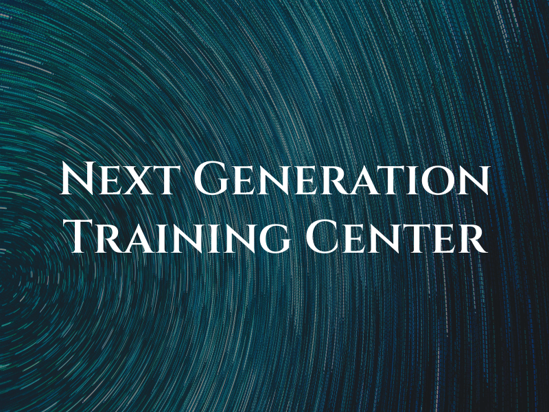 Next Generation Training Center
