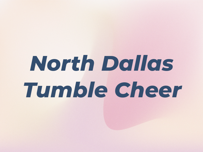 North Dallas Tumble and Cheer