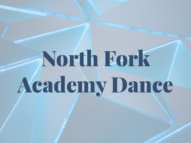North Fork Academy of Dance