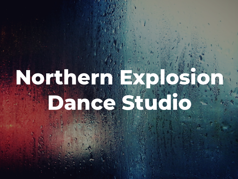Northern Explosion Dance Studio