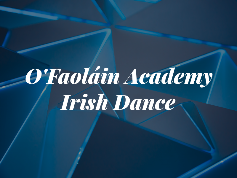 O'Faoláin Academy of Irish Dance