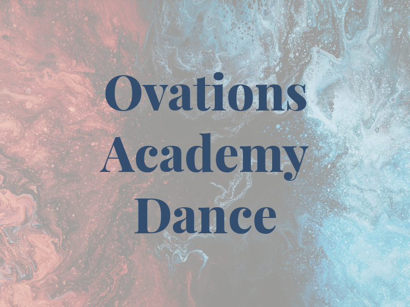 Ovations Academy of Dance