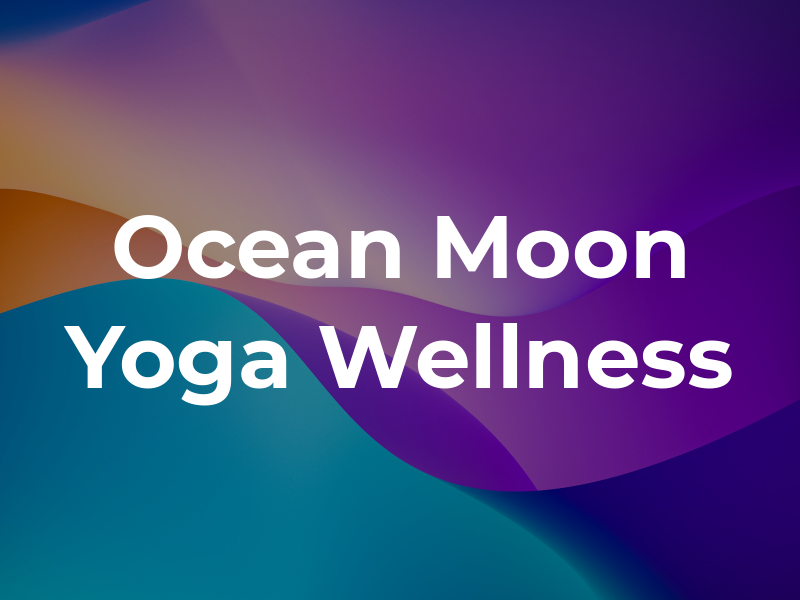 Ocean Moon Yoga & Wellness