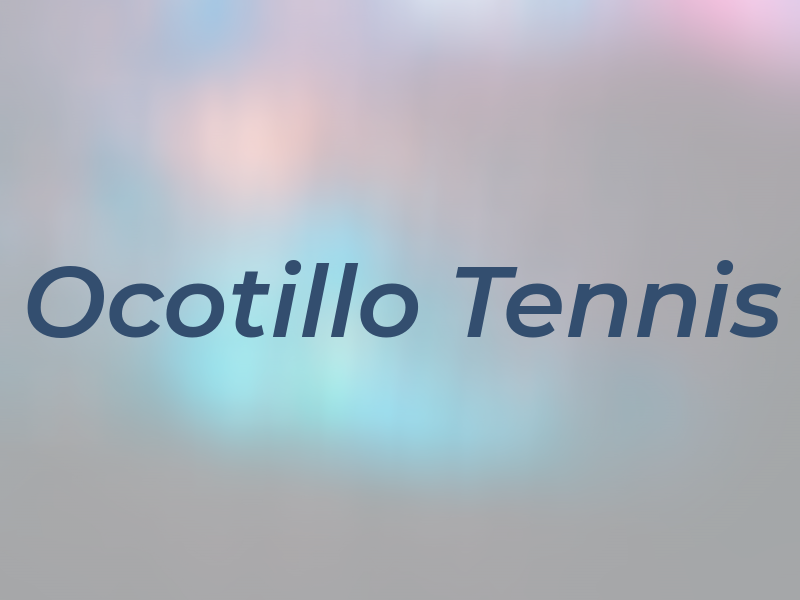 Ocotillo Tennis