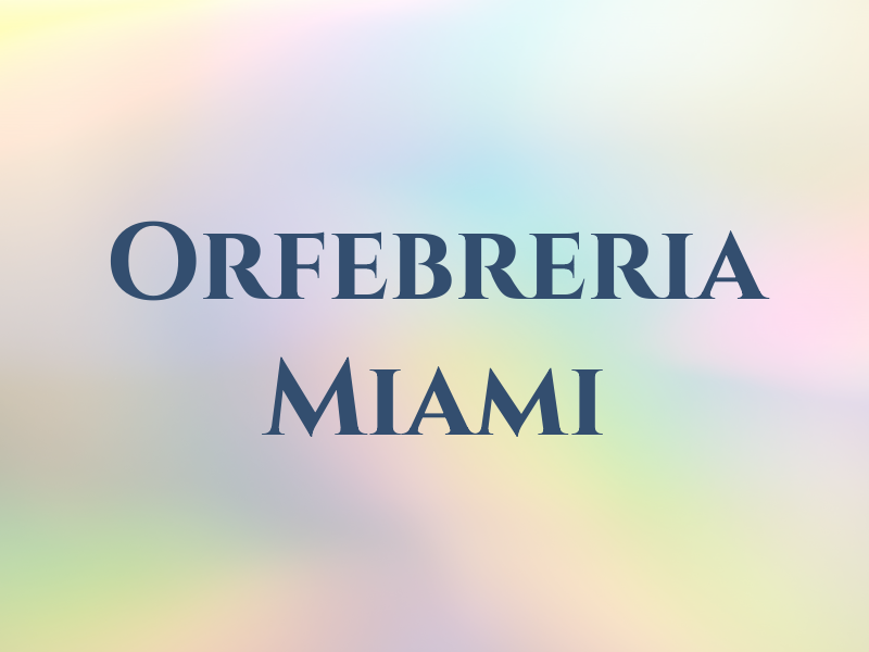 Orfebreria Miami