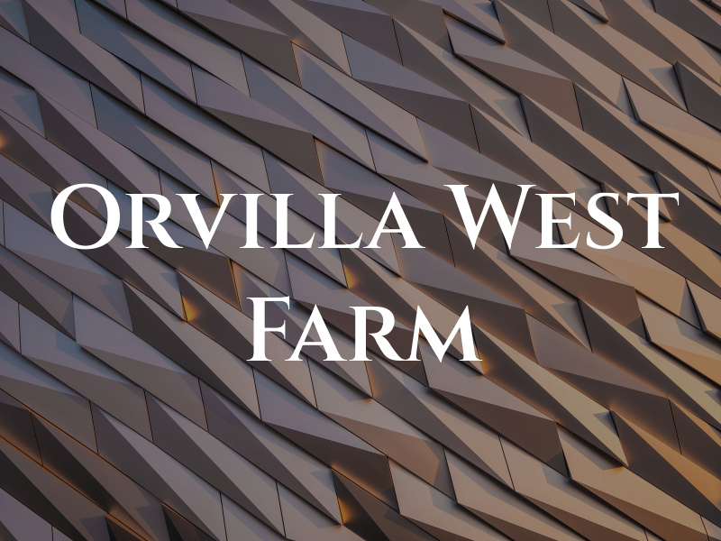 Orvilla West Farm