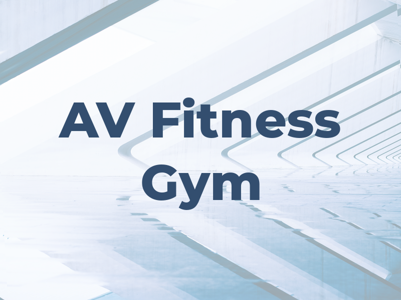AV Fitness Gym