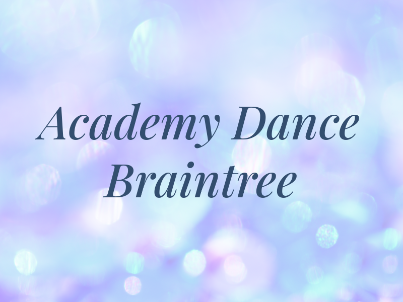 Academy of Dance Braintree
