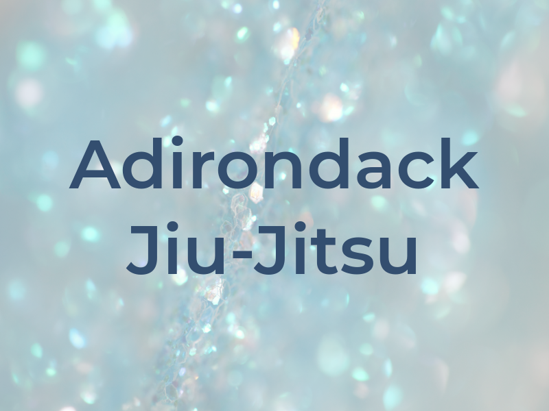 Adirondack Jiu-Jitsu