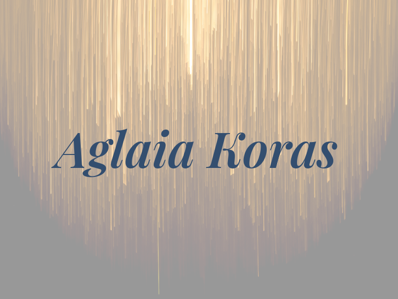 Aglaia Koras