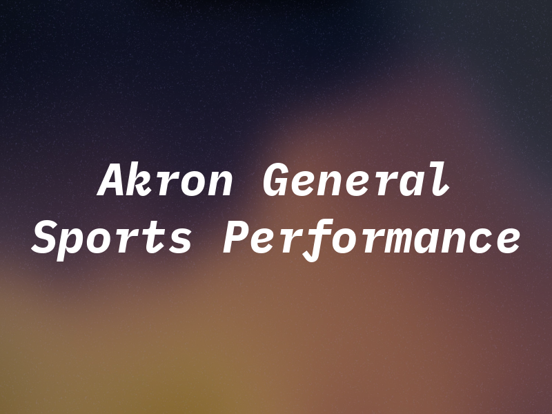 Akron General Sports Performance