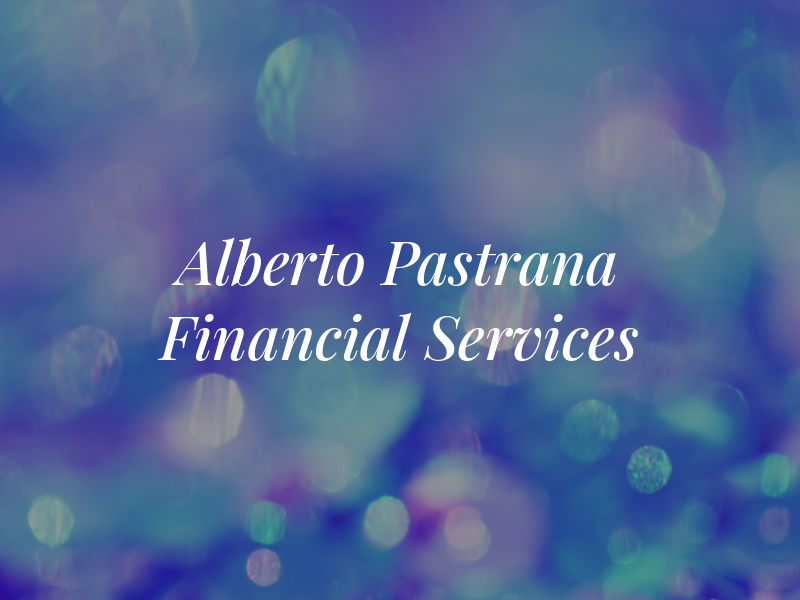 Alberto Pastrana Financial Services