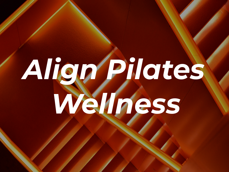 Align Pilates and Wellness