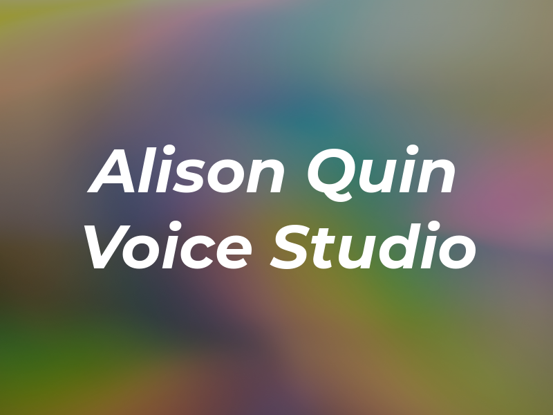 Alison Quin Voice Studio