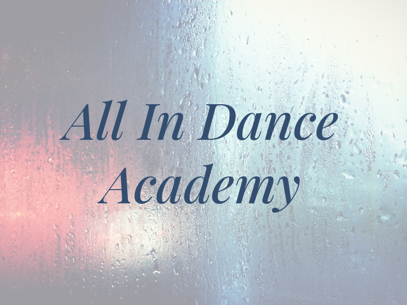 All In Dance Academy