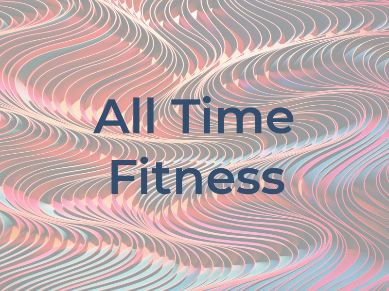 All Time Fitness