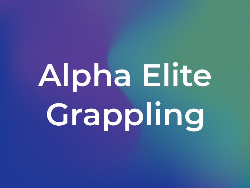 Alpha Elite Grappling