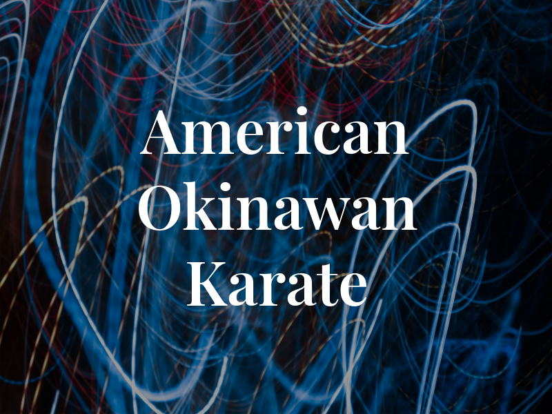 American Okinawan Karate