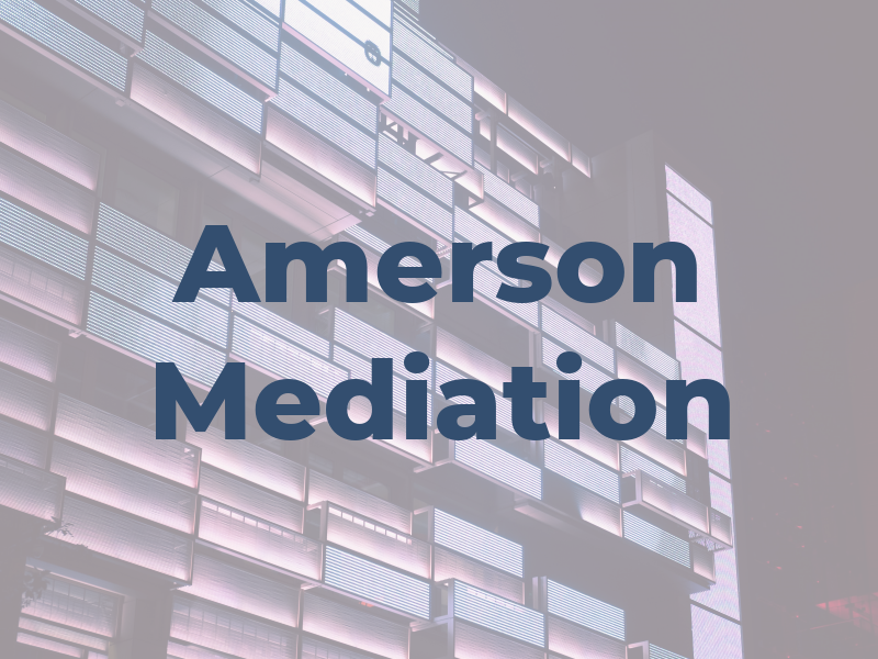 Amerson Mediation
