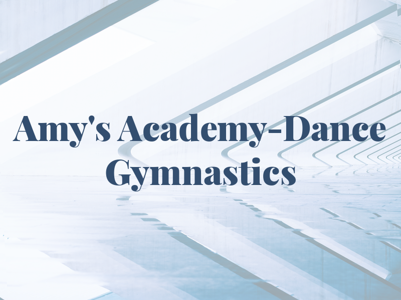Amy's Academy-Dance & Gymnastics