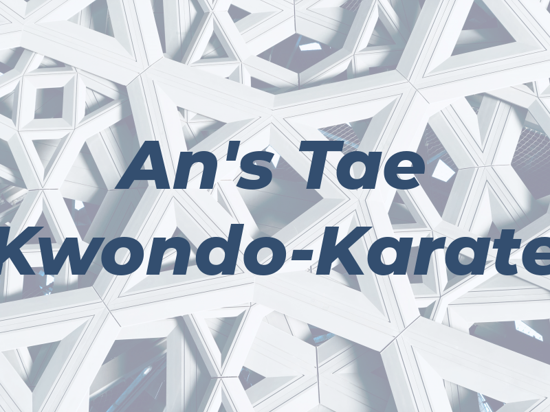 An's Tae Kwondo-Karate