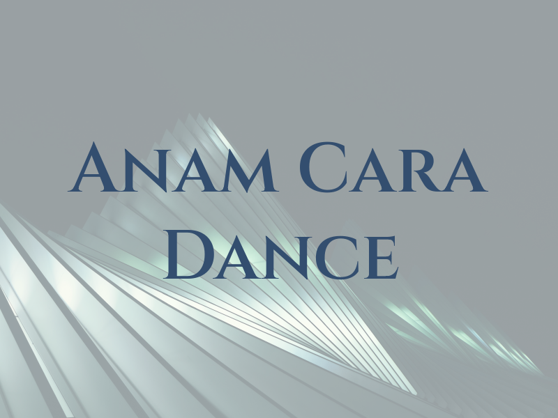 Anam Cara Dance