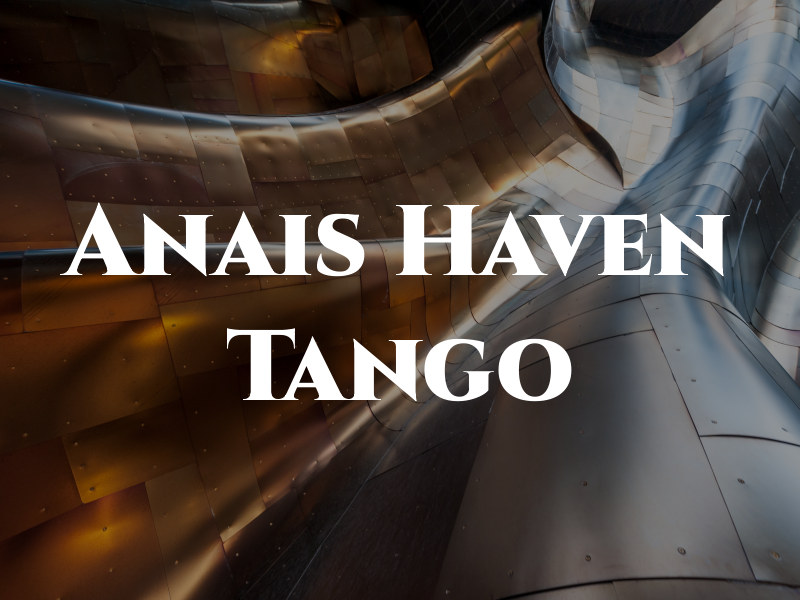 Anais Haven Tango