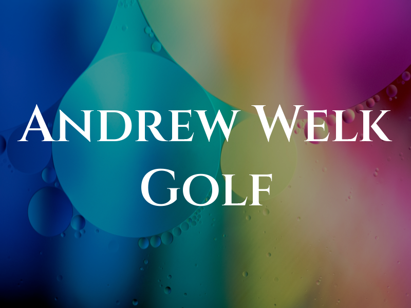 Andrew Welk Golf