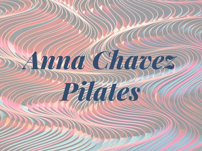 Anna Chavez Pilates
