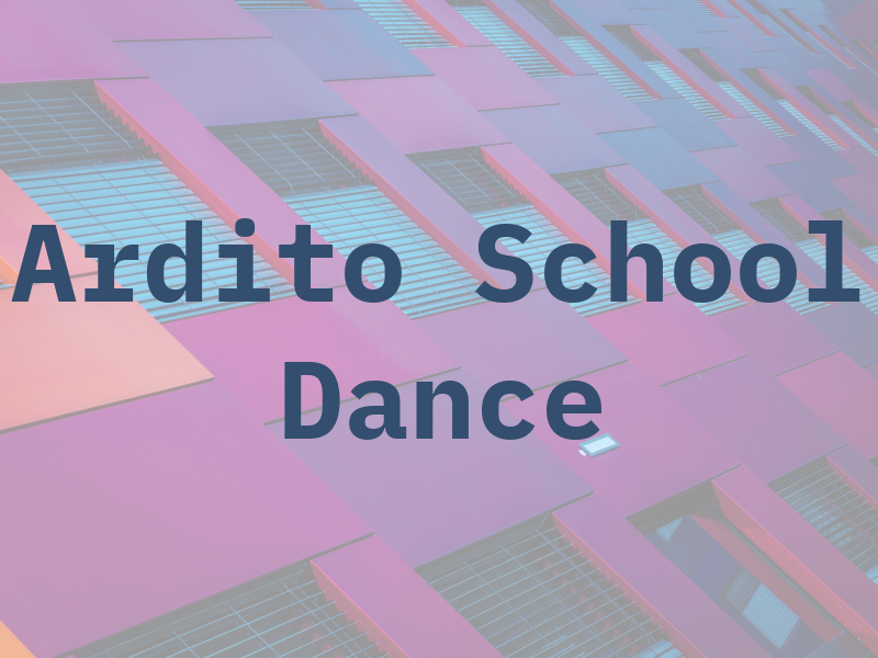 Ardito School of Dance