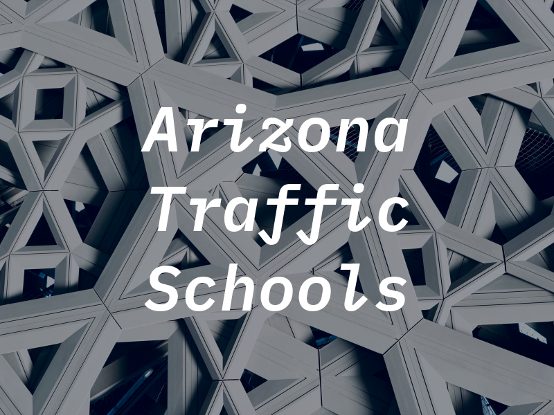 Arizona Traffic Schools