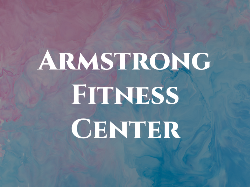 Armstrong Fitness Center