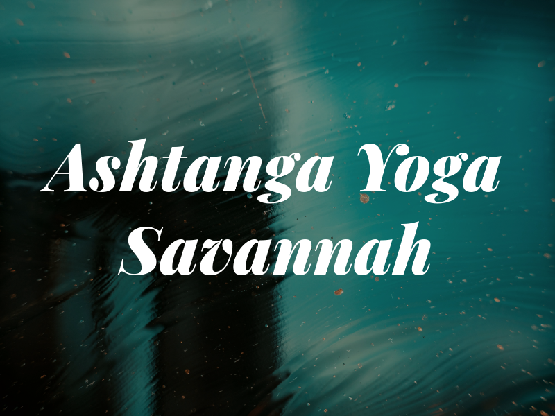 Ashtanga Yoga Savannah