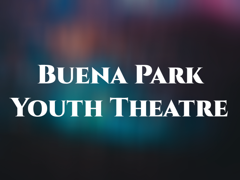 Buena Park Youth Theatre