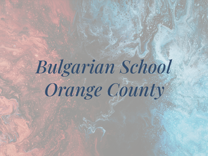 Bulgarian School of Orange County
