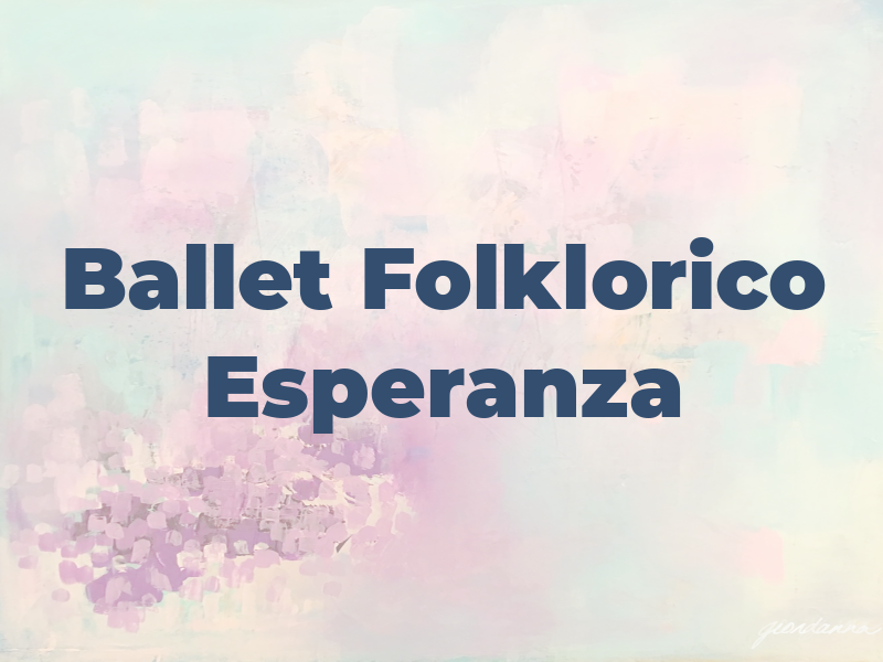 Ballet Folklorico Esperanza