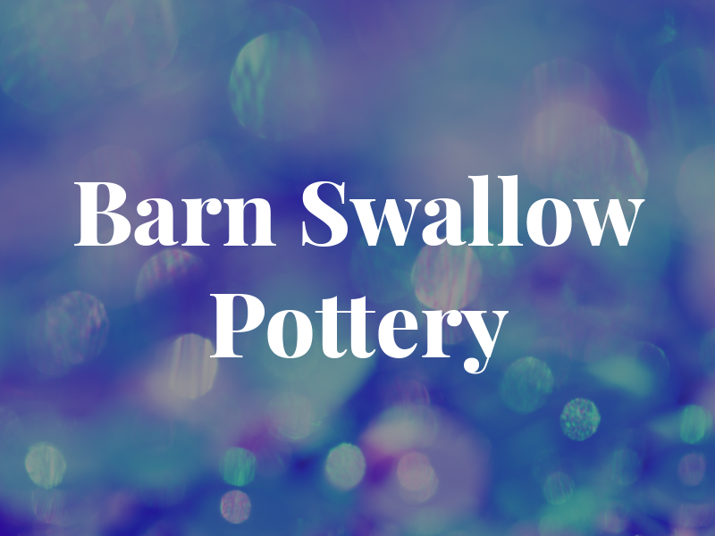 Barn Swallow Pottery