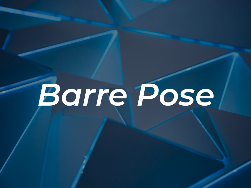 Barre Pose