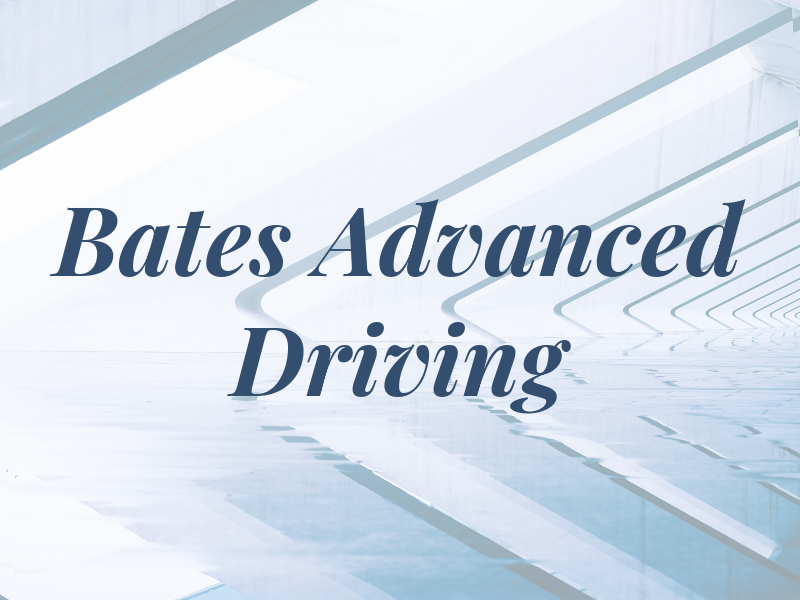 Bates Advanced Driving LLC