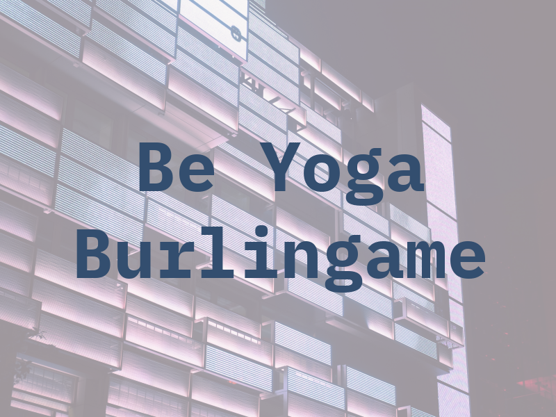 Be Yoga Burlingame