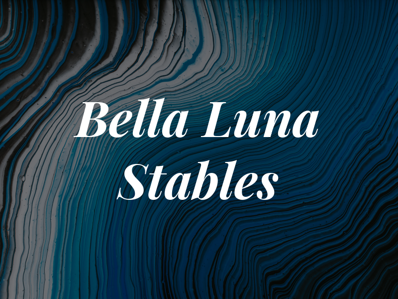 Bella Luna Stables