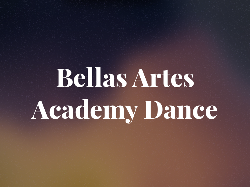 Bellas Artes Academy of Dance