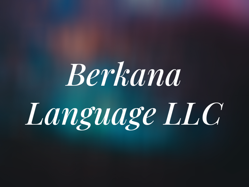 Berkana Language LLC