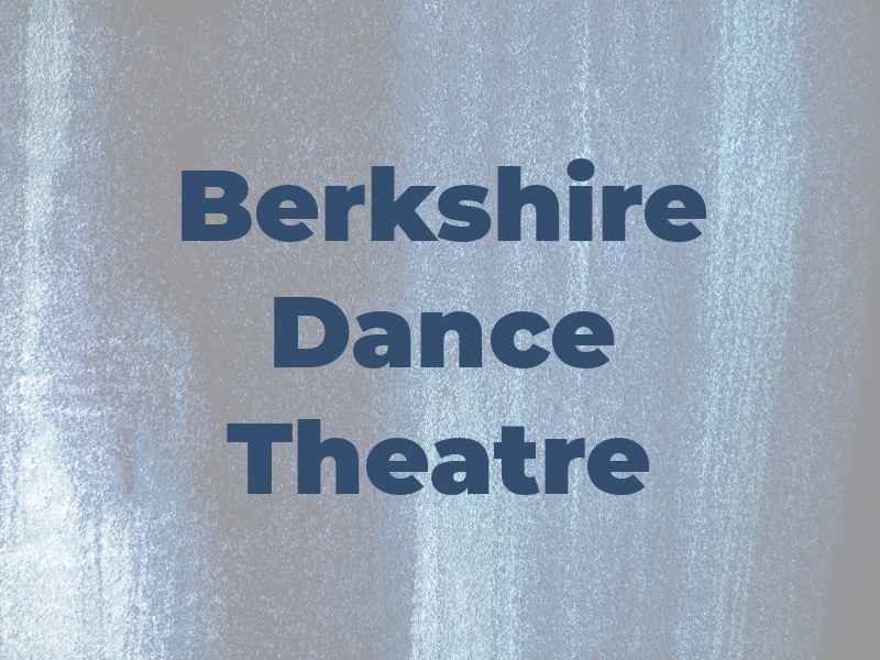 Berkshire Dance Theatre