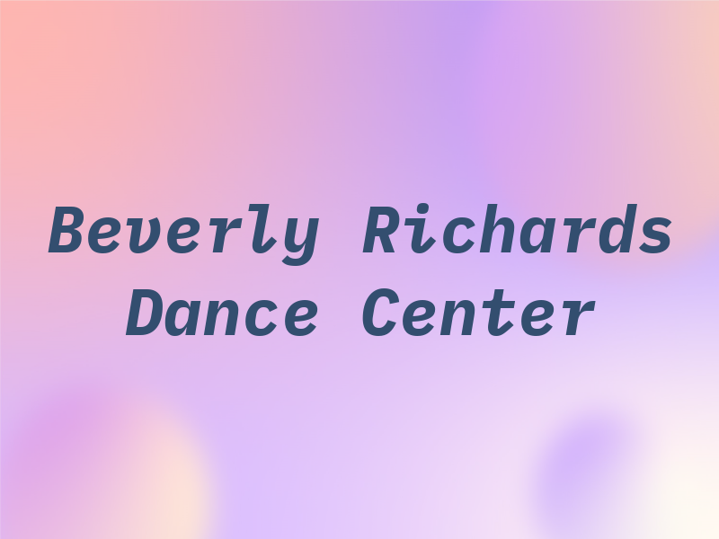 Beverly Richards Dance Center