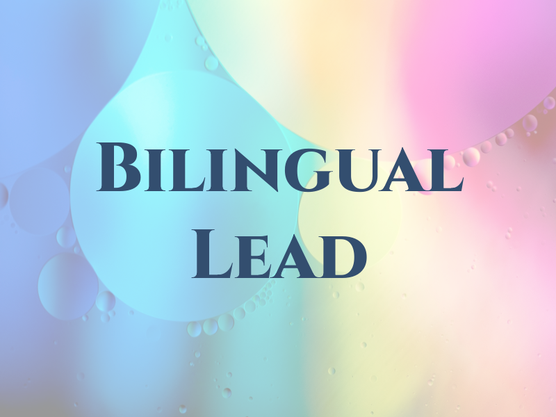 Bilingual Lead