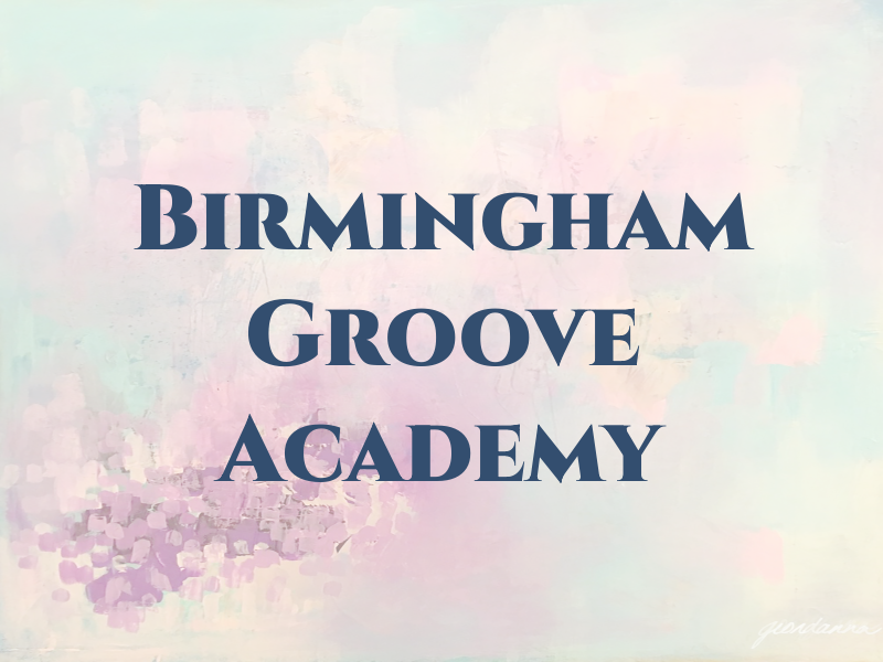 Birmingham Groove Academy