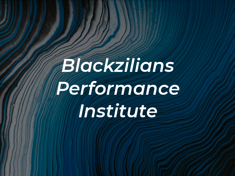 Blackzilians Performance Institute